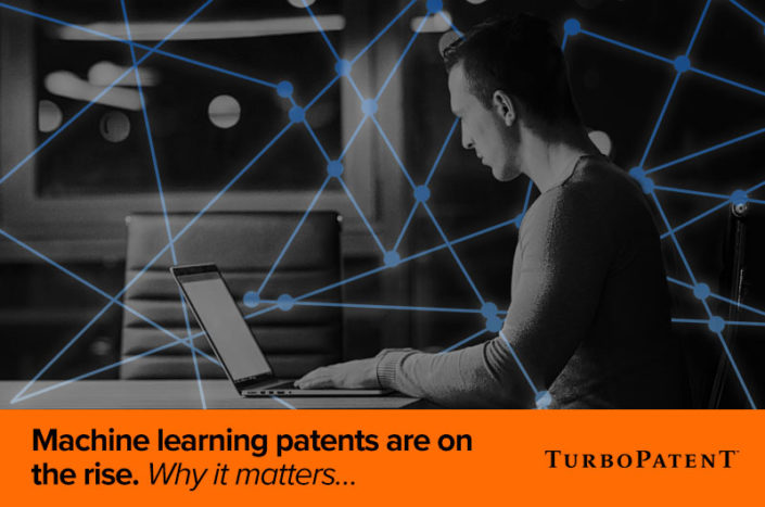 ML-Patents-OnTheRise Machine Learning is Growing